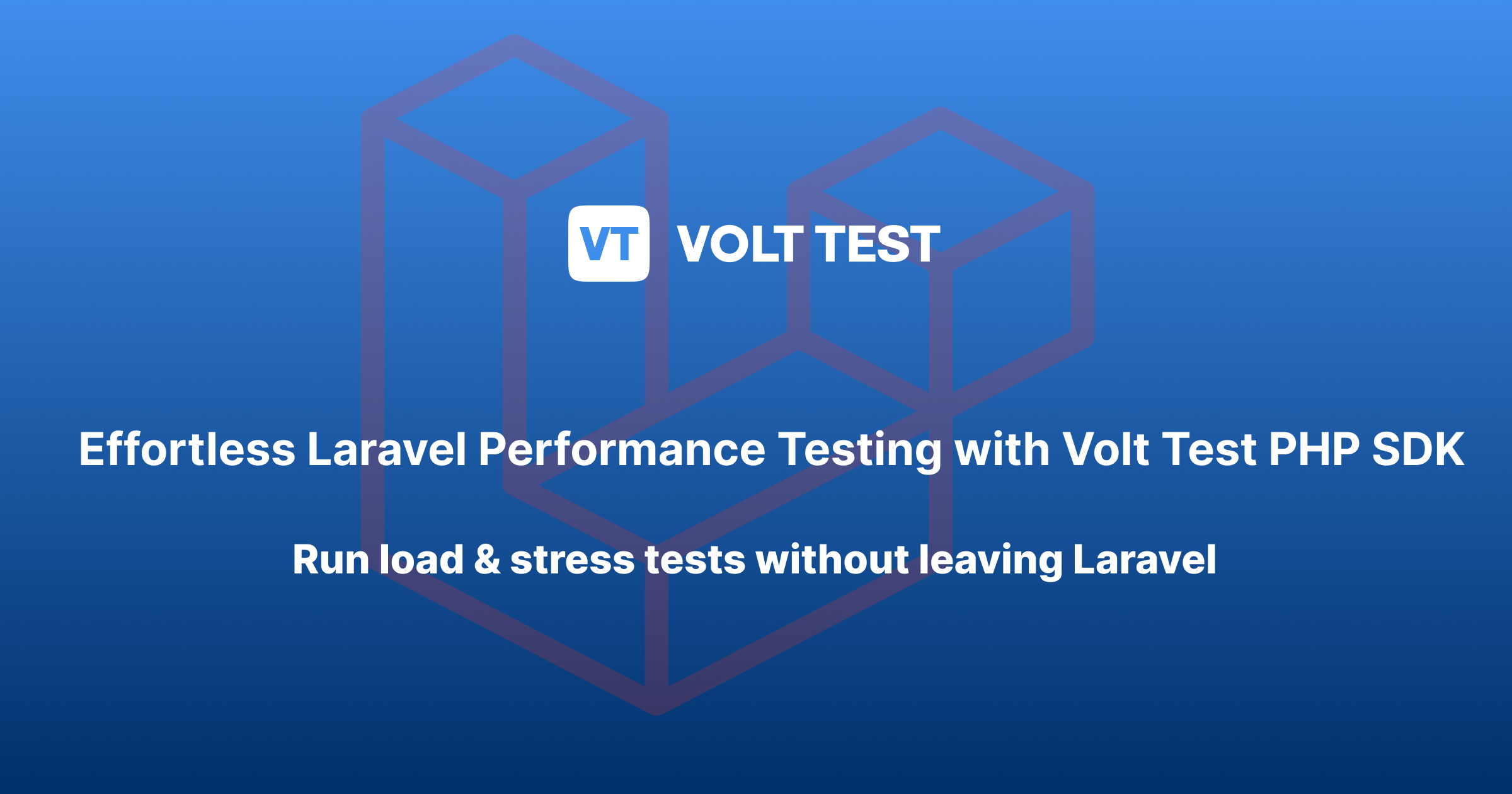 Effortless Laravel Performance Testing with Volt Test PHP SDK
